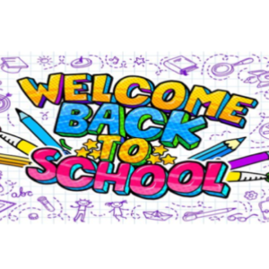 WELCOME BACK TO SCHOOL!
